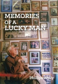 Memories of a Lucky Man - Wylly, Phillips