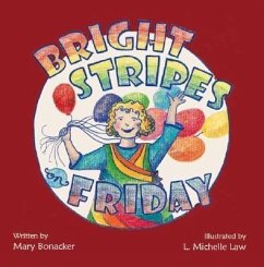 Bright Stripes on Friday - Bonacker, Mary