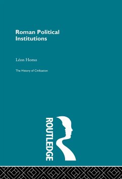 Roman Political Institutions - Homo, Leon