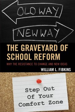 The Graveyard of School Reform - Fibkins, William L.