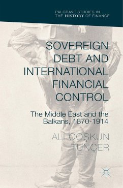 Sovereign Debt and International Financial Control - Tunçer, Ali Co?kun