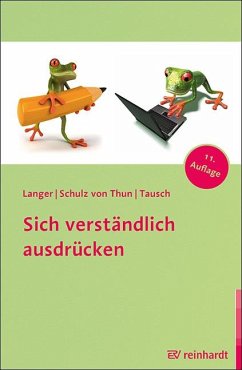 Sich verständlich ausdrücken - Langer, Inghard;Schulz von Thun, Friedemann;Tausch, Reinhard