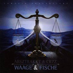 Waage & Fische - Absztrakkt & Cr7z