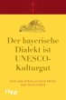 Der bayerische Dialekt ist... - Bild 1