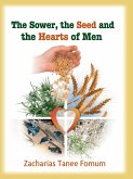 The Sower, The Seed and The Hearts of Men (Practical Helps in Sanctification, #4) (eBook, ePUB)