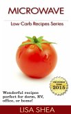 Microwave Low Carb Recipes (Low Carb Reference, #2) (eBook, ePUB)