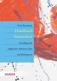Handbuch Teamarbeit (eBook, ePUB) - Bernitzke, Fred