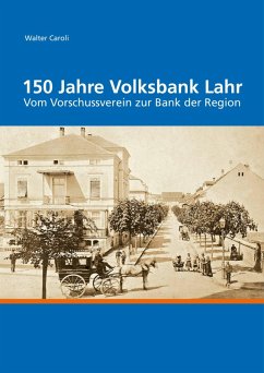 150 Jahre Volksbank Lahr (eBook, ePUB) - Caroli, Walter