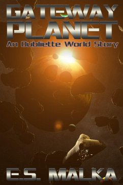 Gateway Planet (eBook, ePUB) - Malka, E. S.