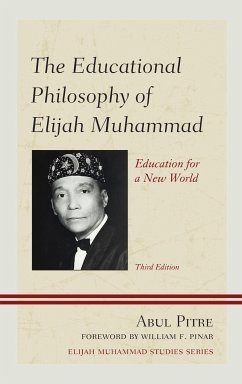 The Educational Philosophy of Elijah Muhammad - Pitre, Abul