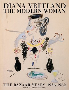 Diana Vreeland: The Modern Woman: The Bazaar Years, 1936-1962 - Vreeland, Alexander