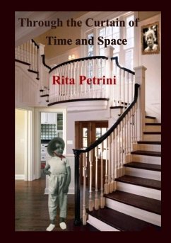 Through the Curtain of Time and Space - Petrini, Rita