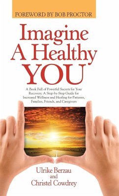 Imagine a Healthy You - Berzau, Ulrike; Cowdrey, Christel