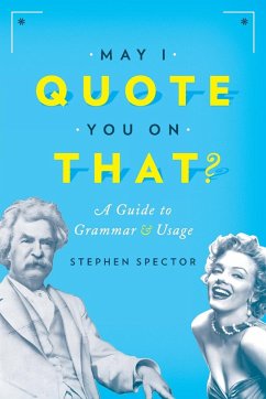 May I Quote You on That? - Spector, Stephen