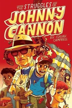 The Struggles of Johnny Cannon - Campbell, Isaiah