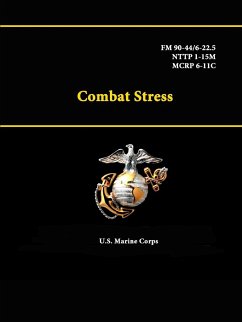 Combat Stress - FM 90-44/6-22.5 - NTTP 1-15M - MCRP 6-11C - Corps, U. S. Marine