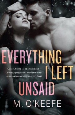 Everything I Left Unsaid - O'Keefe, Molly