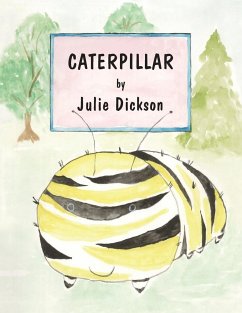 Caterpillar - Dickson, Julie