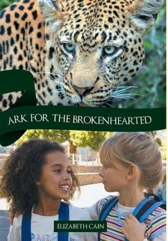 Ark for the Brokenhearted - Cain, Elizabeth