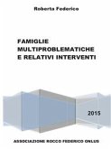 Famiglie multiproblematiche e relativi interventi (eBook, PDF)