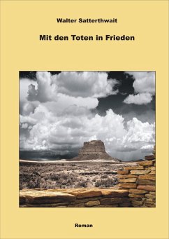 Mit den Toten in Frieden (eBook, ePUB) - Satterthwait, Walter