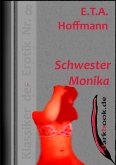 Schwester Monika (eBook, ePUB) Schwester Monika (eBook, ePUB)