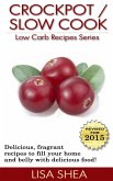 CrockPot / Slow Cook Low Carb Recipes (Low Carb Reference, #6) (eBook, ePUB)