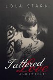Tattered Love (Needle's Kiss, #1) (eBook, ePUB) Tattered Love (Needle's Kiss, #1) (eBook, ePUB)