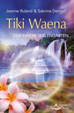 Tiki Waena (eBook, ePUB) - Ruland, Jeanne; Dengel, Sabrina