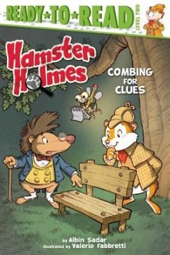 Hamster Holmes, Combing for Clues: Ready-To-Read Level 2 - Sadar, Albin