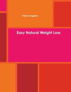 Easy Natural Weight Loss - Engelen, Patrick
