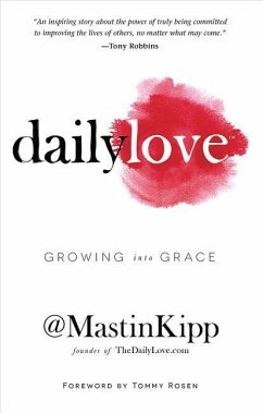 Daily Love: Growing Into Grace - Kipp, Mastin