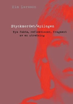 Styckmordet/epilogen - Larsson, Kim