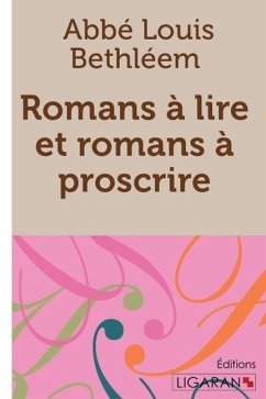 Romans à lire et romans à proscrire - Bethléem, Louis