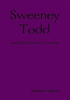 Sweeney Todd - Authors, Unknown