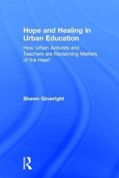 Hope and Healing in Urban Education - Ginwright, Shawn