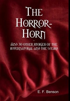 The Horror-Horn - Benson, E. F.