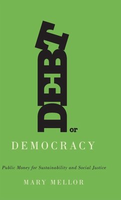Debt or Democracy - Mellor, Mary