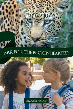 Ark for the Brokenhearted - Cain, Elizabeth