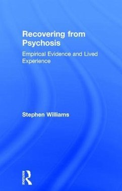 Recovering from Psychosis - Williams, Stephen