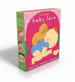 Baby Love (Boxed Set): Mommy Hugs; Daddy Hugs; Counting Kisses - Katz, Karen