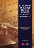 La educación en el Valle del Ebro : estudios históricos y filológicos