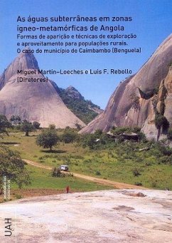 As águas subterrâneas em zonas ígneo-metamórficas de Angola : formas de apariçao e técnicas de exploraçao e aproveitamento para populaçoes rurais : o caso do município de Caimbambo, Benguela