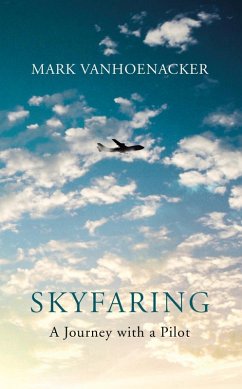 Skyfaring (eBook, ePUB) - Vanhoenacker, Mark