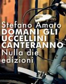 Domani gli uccellini canteranno (eBook, ePUB)