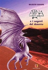 Atina Volpe Rossa e i segreti del deserto (eBook, ePUB) - Giannini, Maurizio