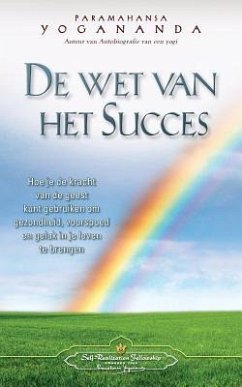 De wet van het Succes - The Law of Success (Dutch) - Yogananda, Paramahansa