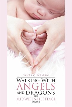 Walking With Angels and Dragons - Chapman, Savta