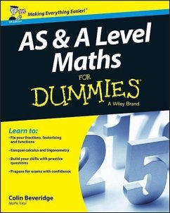 AS and A Level Maths For Dummies - Beveridge, Colin