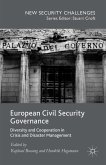 European Civil Security Governance: Diversity and Cooperation in Crisis and Disaster Management